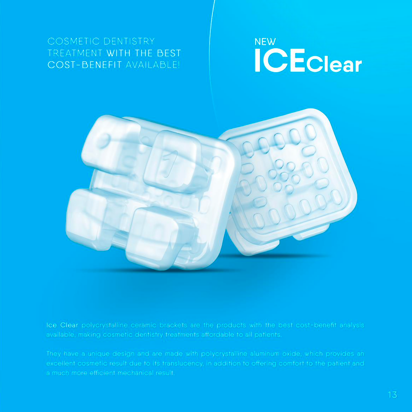 NEW ICECLEAR CERAMIC BRACKET
